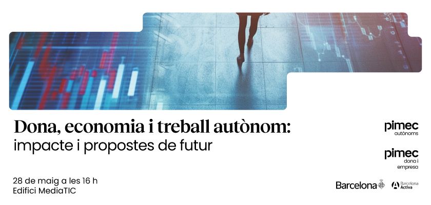 Jornada LIDERA – PIMEC: Mujer, economía y trabajo autónomo
